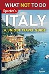 What NOT To Do - Italy (A Unique Tr