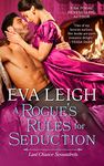 A Rogue's Rules for Seduction: A Novel (Last Chance Scoundrels Book 3)