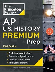 Princeton Review AP U.S. History Premium Prep, 23rd Edition: 6 Practice Tests + Complete Content Review + Strategies & Techniques (2024) (College Test Preparation)