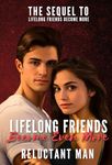 Lifelong Friends Become Even More: Book 2 of 'Lifelong Friends Become More' - A Femdom Story