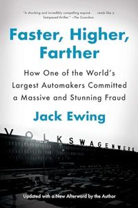 Faster, Higher, Farther: How One of the World's Largest Automakers Committed a Massive and Stunning Fraud