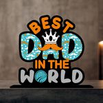 Giftplease Best Dad In The World Wooden Tabletop Gift For Father Or Dad Best (Multicolor 6 X 6 Inches) Tp-133