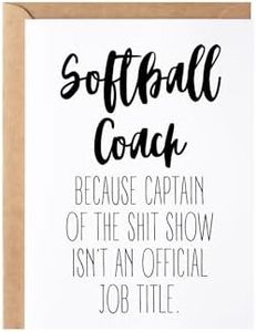 Softball Coach Gift, Card | Funny Softball Coach Thank You Gift Idea From The Team | Coaching Softball Team Appreciation Present For Men And Women - Greeting Card, Blank Inside