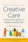 Creative Care: A Revolutionary Appr