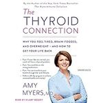 The Thyroid Connection: Why You Fee