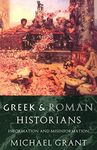 Greek and Roman Historians: Information and Misinformation