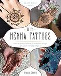 DIY Henna Tattoos: Learn Decorative