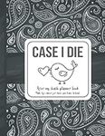 Case I die: After my death planner 