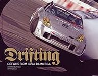 Drifting: Sideways From Japan to Am