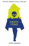 Death Fund: Legal Thriller