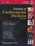 TEXTBOOK OF CARDIOVASCULAR MEDICINE 3E WITH DVD 2007