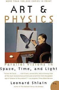 Art & Physics: Parallel Visions in Space, Time, and Light