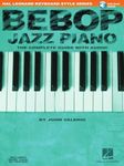 Bebop Jazz Piano (Book & CD) (Hal Leonard Keyboard Style): The Complete Guide with Audio