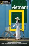 National Geographic Traveler: Vietnam, 3rd Edition