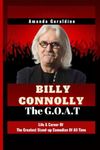 Billy Connolly: Biography Of The Gr