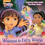 Welcome to Fairy World! (Dora and F