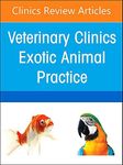 Exotic Animal Clinical Pathology, An Issue of Veterinary Clinics of North America: Exotic Animal Practice (Volume 25-3)