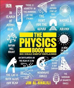 The Physics Book: Big Ideas Simply Explained (DK Big Ideas)