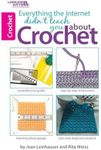 Everything the Internet Didn't Teach You About Crochet
