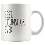 Best Counselor Ever Mental Health Therapist School Counselor Coffee Mug Marriage Teacher Psychologist Ceramic Cup 11oz White