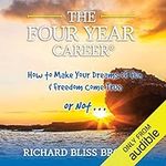 The Four Year Career: How to Make Y