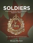 SOLDIERS of the North Shore (New Brunswick) Regiment, WW2: Who They Were and the Battles They Fought