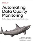 Automating Data Quality Monitoring