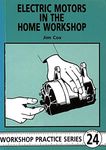 Electric Motors in the Home Workshop