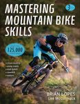 Mastering Mountain Bike Skills, Third Edition