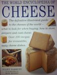 A Cook's Guide to Cheese: An Authoritative, Fact Packed Guide to the Cheeses of the World, Combined with a Fabulous Collection of Over 100 Recipes for ... Cheese Dishes (Illustrated Encyclopedia)