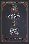 The Afterlife of Holly Chase: A Chr