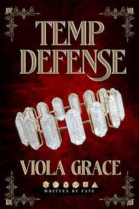 Temp Defense (Written By Fate Book 1)