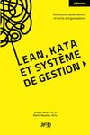 Lean, kata et système de gestion: Réflexions, observations et récits d'organisations