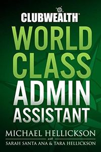 World Class Administrative Assistant