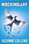 Mockingjay (Hunger Games, Book Three)