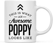 Andaz Press 11oz. Ceramic Coffee Tea Mug Gift, This is What an Awesome Poppy Looks Like, 1-Pack, Birthday Gift Ideas Coworker Him Her, Includes Gift Box