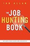 THE JOB HUNTING BOOK: Career mentoring and job seeking tips - graduate edition