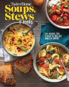 Taste of Home Soups, Stews and More: Ladle Out 325+ Bowls of Comfort (Taste of Home Comfort Food)