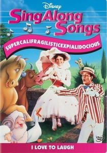 Sing-Along Songs: Supercalifragilisticexpialidocious - I Love to Laugh by Walt Disney Home Entertainment