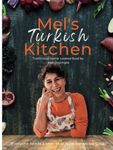 Mel's Turkish Kitchen: Traditional home cooked food by Mel Özşimşek