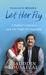 Let Her Fly: A Father’s Journey and the Fight for Equality