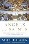 Angels and Saints: A Biblical Guide