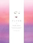 Pure Skin: Discover the Japanese Ri