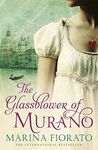 The Glassblower of Murano by Fiorato, Marina Published by John Murray (2012)