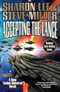 Accepting the Lance (Liaden Universe® Book 23)