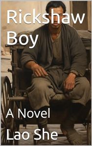Rickshaw Boy: A Novel (English Edition)