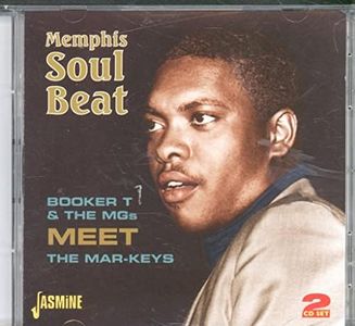 Memphis Soul Beat (Booker T & The MGs Meet The Mar-Keys)