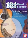 101 Three-Chord Children's Songs for Guitar, Banjo and Uke