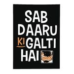 100Yellow® Sab Daaru Ki Galti Hai Funny Homour For Posters For Club, Hostel Room|(300GSM Thick Paper Used|18x12 Inches| Multicolor| Unframed)