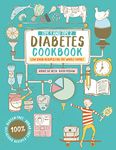 Type 1 and Type 2 Diabetes Cookbook: The ultimate handbook of healthy recipes for all the family